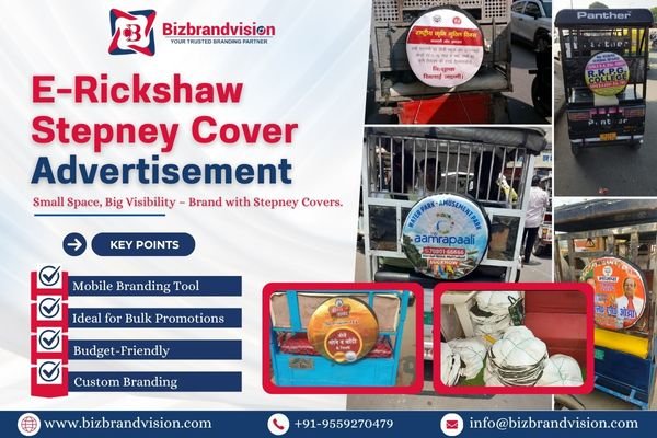 Custom Erickshaw stepney cover advertising across India by BizBrandVision Pvt. Ltd. for mobile outdoor promotions