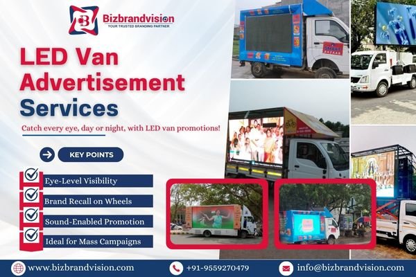 LED van advertisement services pan India by Bizbrandvision Pvt. Ltd. for roadshows and political campaigns