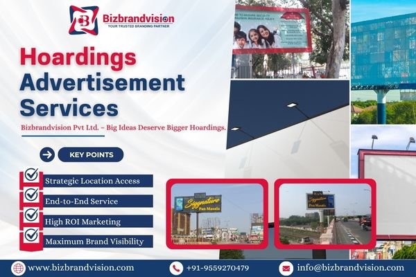 Outdoor hoardings branding across pan India by Bizbrandvision Pvt. Ltd. for impactful large-scale advertising
